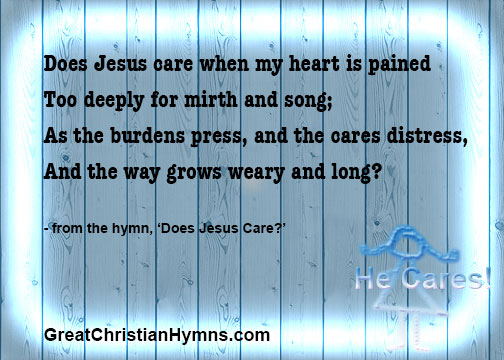 does jesus care/Does Jesus Care?